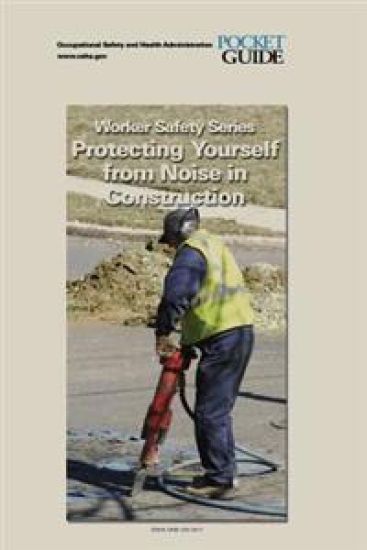 Protecting Yourself from Noise in Construction: Worker Safety Series