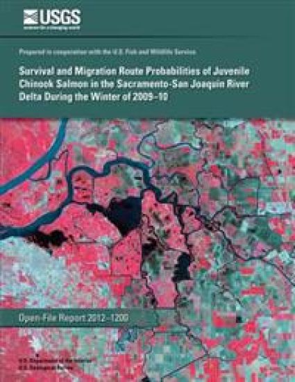 Survival and Migration Route Probabilities of Juvenile Chinook Salmon in the Sacramento-San Joaquin River Delta during the Winter of 2009?10