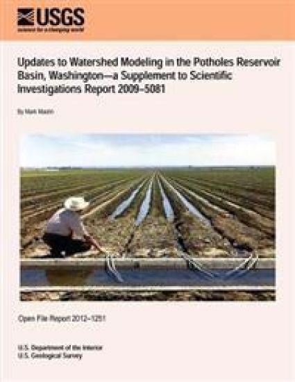 Updates to Watershed Modeling in the Potholes Reservoir Basin, Washington?a Supplement to Scientific Investigations Report 2009?5081