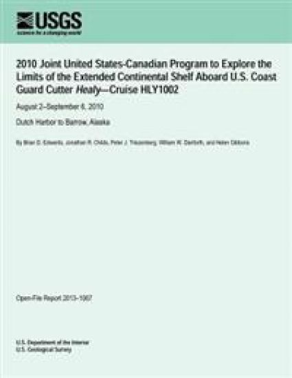 2010 Joint United States-Canadian Program to Explore the Limits of the Extended Continental Shelf Aboard U.S. Coast Guard Cutter Healy?Cruise HLY1002