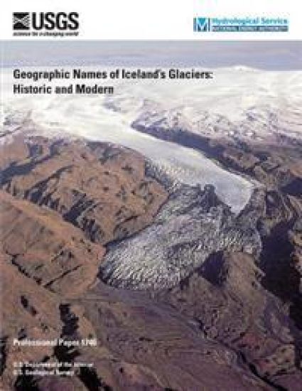 Geographic Names of Iceland's Glaciers: Historic and Modern