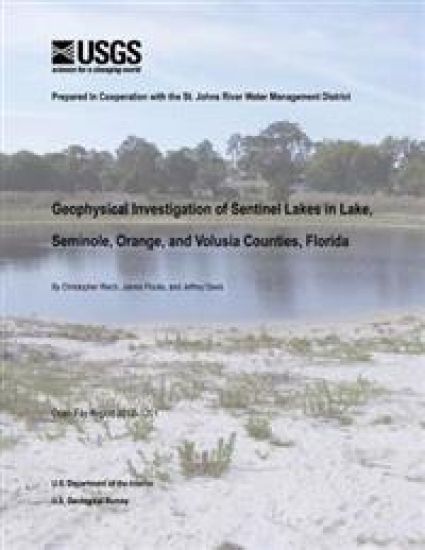 Geophysical Investigation of Sentinel Lakes in Lake, Seminole, Orange, and Volusia Counties, Florida