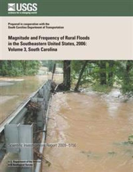Magnitude and Frequency of Rural Floods in the Southeastern United States, 2006: Volume 3, South Carolina