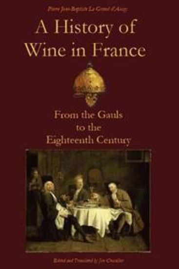 A History of Wine in France