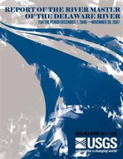 Report of the River Master of the Delaware River For the Period December 1, 2006- November 30, 2007