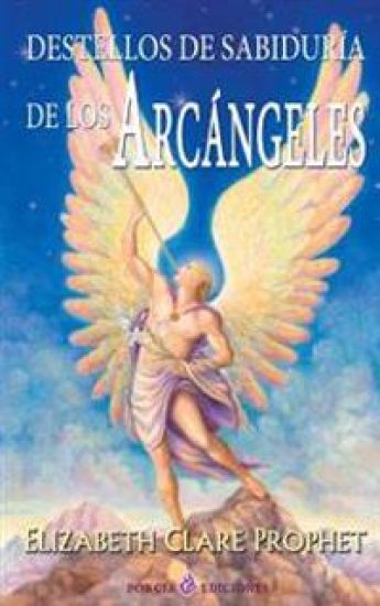 Destellos de sabiduria de los Arcangeles