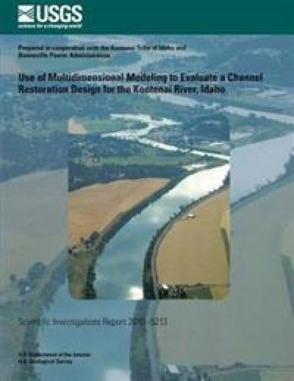 Use of Multidimensional Modeling to Evaluate a Channel Restoration Design for the Kootenai River, Idago