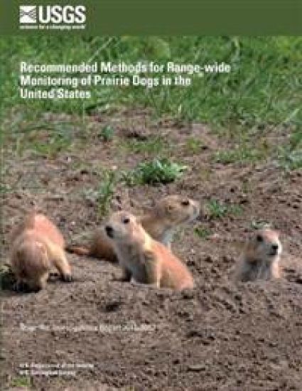 Recommended Methods for Range-wide Monitoring of Prairie Dogs in the United States