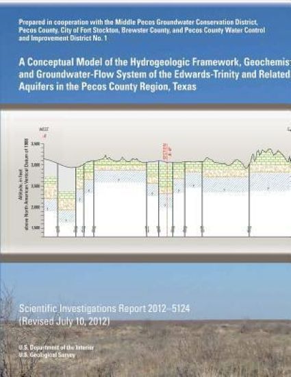 A Conceptual Model of the Hydrogeologic Framework, Geochemistry, and Groundwater-Flow System of the Edwards- Trinity and Related Aquifers in the Pecos