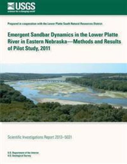 Emergent Sandbar Dynamics in the Lower Platte River in Eastern Nebraska? Methods and Results of Pilot Study, 2011