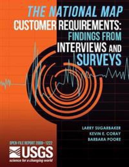 The National Map Customer Requirements: Findings from Interviews and Surveys