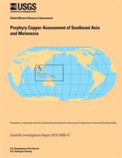 Porphyry Copper Assessment of Southeast Asia and Melanesia