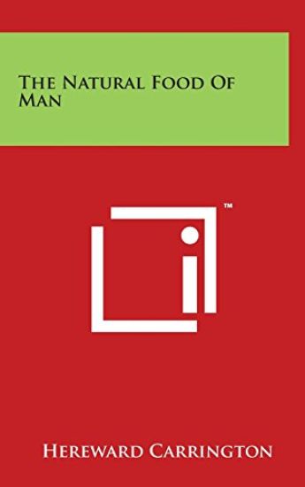 The Natural Food of Man – Hereward Carrington, kirjan kansikuva