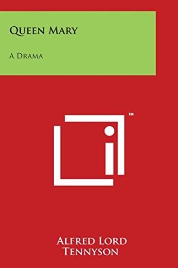 Queen Mary: A Drama