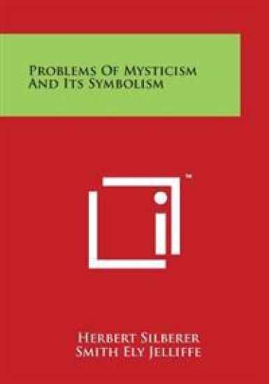 Problems of Mysticism and Its Symbolism