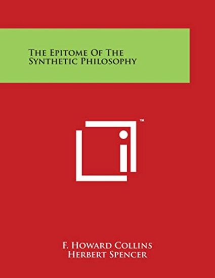 The Epitome Of The Synthetic Philosophy