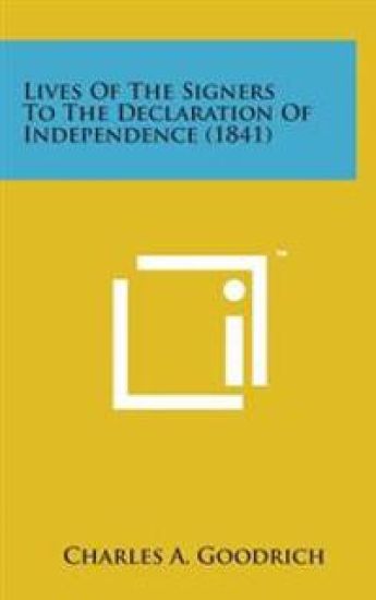 Lives of the Signers to the Declaration of Independence (1841)