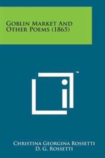 Goblin Market and Other Poems (1865)