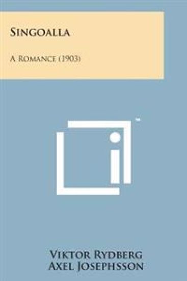Singoalla: A Romance (1903)