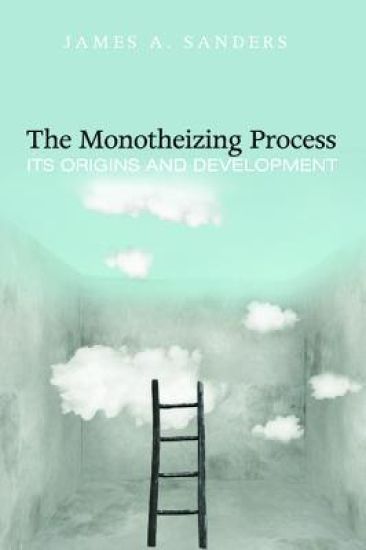 The Monotheizing Process