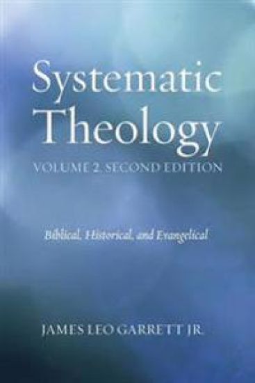Systematic Theology, Volume 2, Second Edition