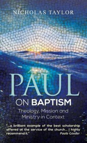 Paul on Baptism: Theology, Mission and Ministry in Context – Nicholas Taylor, kirjan kansikuva