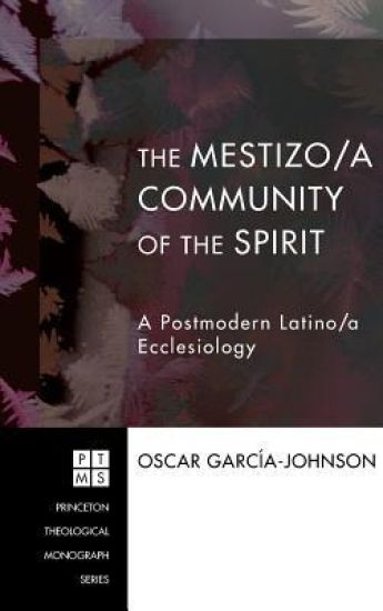The Mestizo/A Community of the Spirit