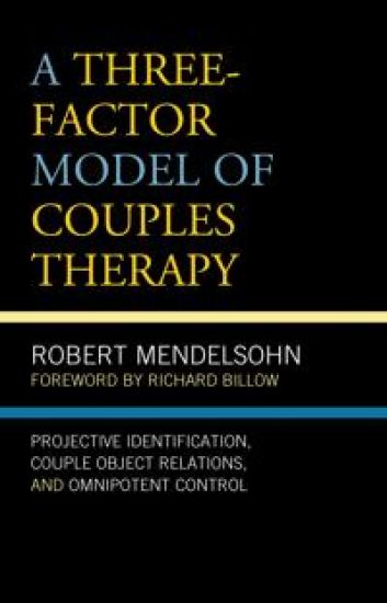 A Three-Factor Model of Couples Therapy
