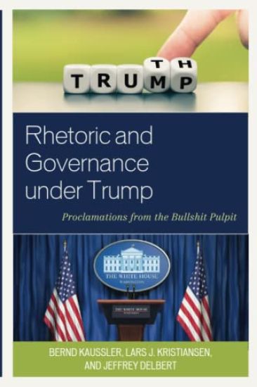 Rhetoric and Governance under Trump