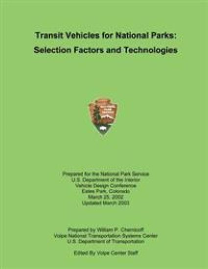 Transit Vehicles for National Parks: Selection Factors and Technologies