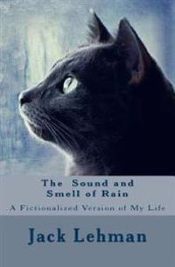 The Sound and Smell of Rain: Creating My Life
