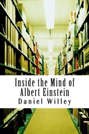 Inside the Mind of Albert Einstein