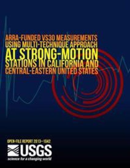 ARRA-Funded VS30 Measurements Using Multi-Technique Approach at Strong-Motion Stations in California and Central-Eastern United States