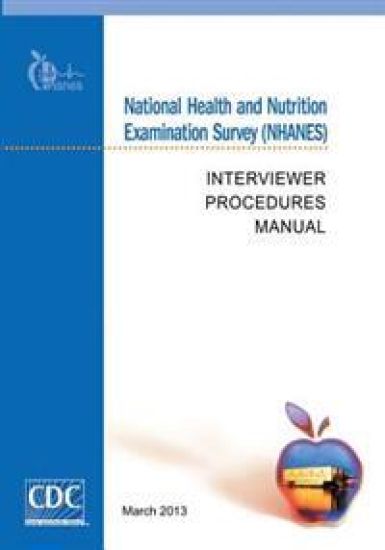 National Health and Nutrition Examination Survey (NHANES): Interviewer Procedures Manual