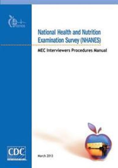 National Health and Nutrition Examination Survey (NHANES): MEC Interviewers Procedures Manual
