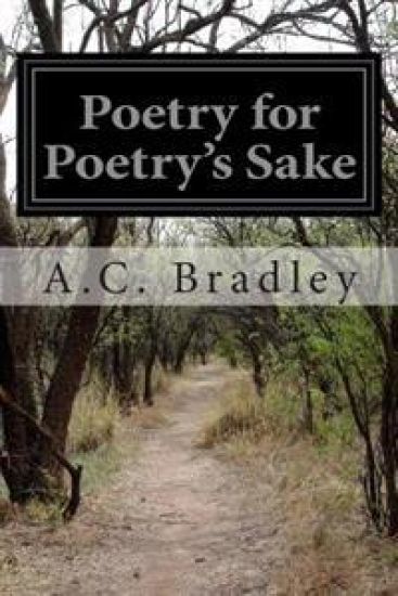 Poetry for Poetry's Sake: An Inaugural Lecture Delivered on June 5, 1901