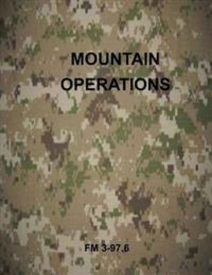 Mountain Operations: FM 3-97.6