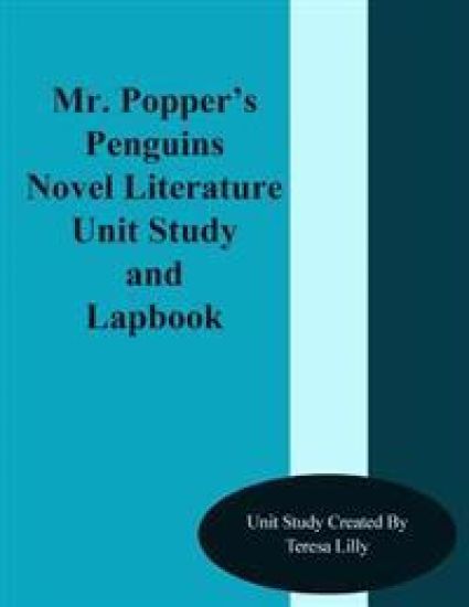 Mr. Popper's Penguins Novel Literature Unit Study and Lapbook