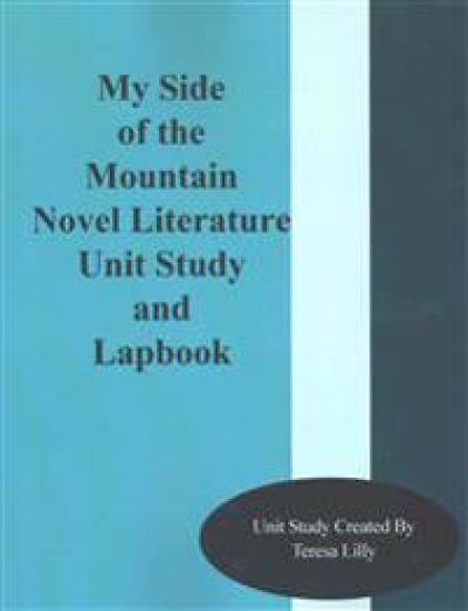 My Side of the Mountain Novel Literature Unit Study and Lapbook