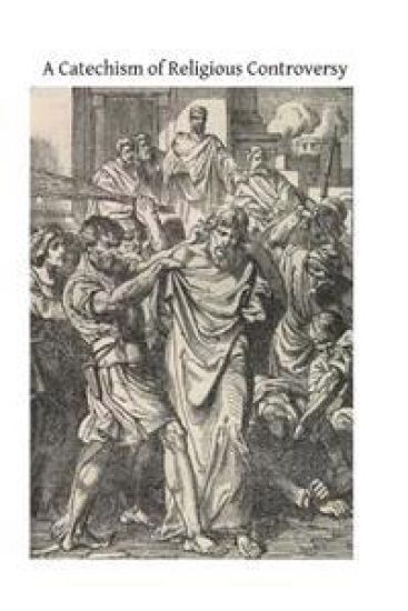 A Catechism of Religious Controversy – Catholic Church, kirjan kansikuva