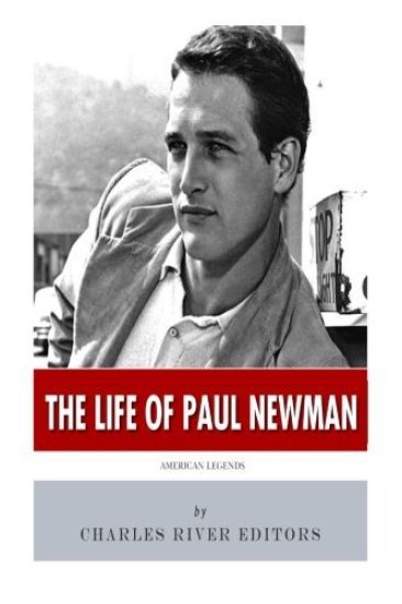 American Legends: The Life of Paul Newman