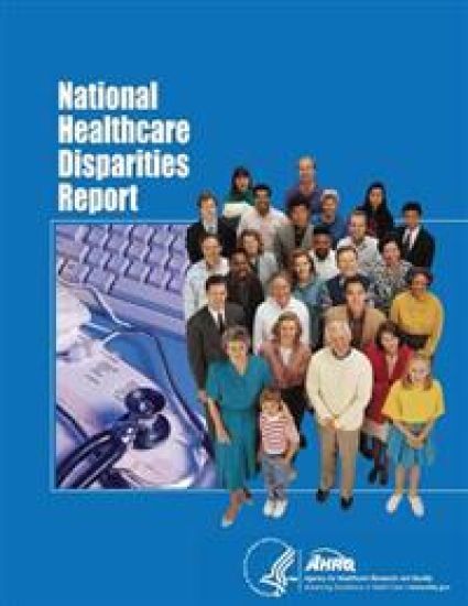 National Healthcare Disparities Report