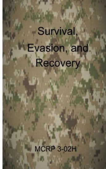Survival, Evasion, and Recovery: McRp 3-02h