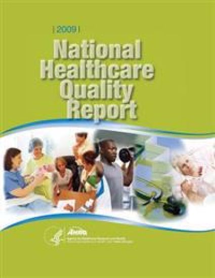 National Healthcare Quality Report, 2009