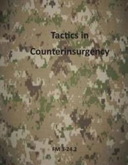 Tactics in Counterinsurgency: FM 3-24.2