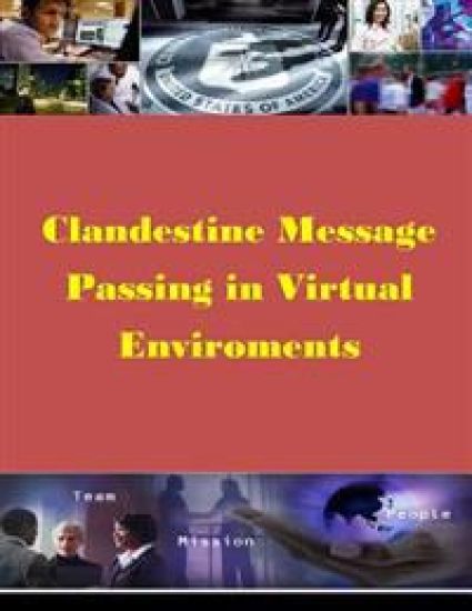 Clandestine Message Passing in Virtual Environments