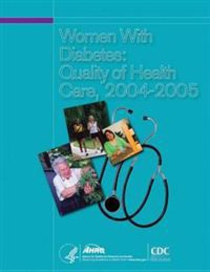 Women With Diabetes: Quality of Health Care, 2004-2005