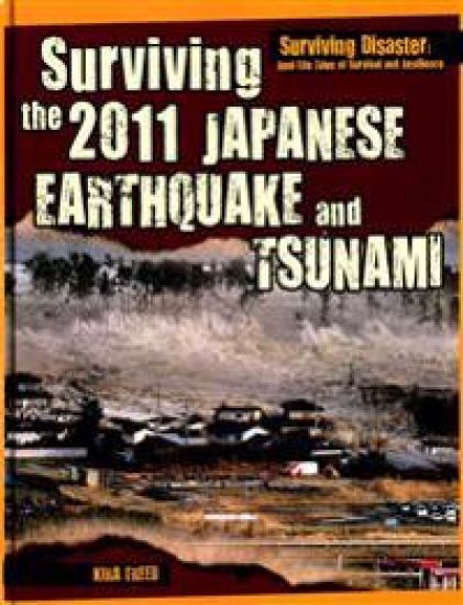 Surviving the 2011 Japanese Earthquake and Tsunami