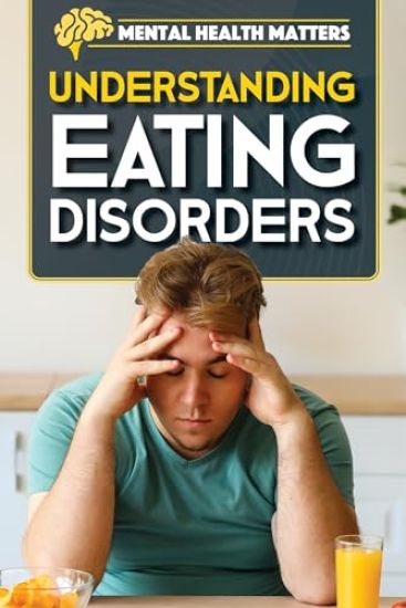 Understanding Eating Disorders