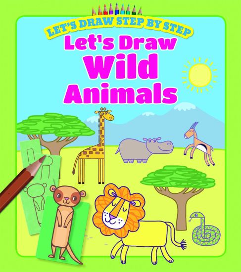 Let's Draw Wild Animals